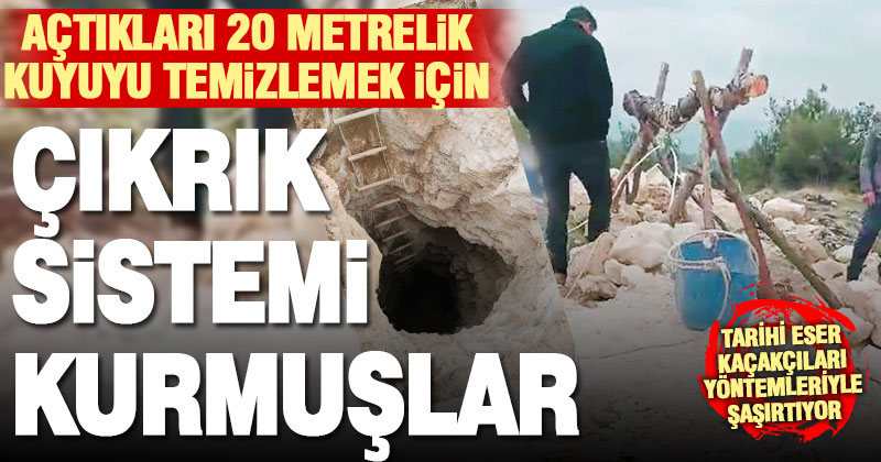 Defineciler açtıkları 20 metrelik kuyuyu çıkrık kurarak temizledi