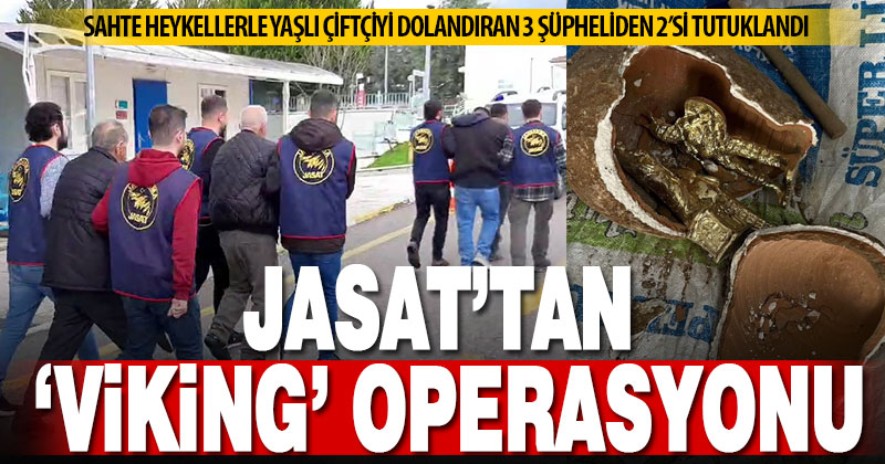 JASAT’tan “Viking” operasyonu