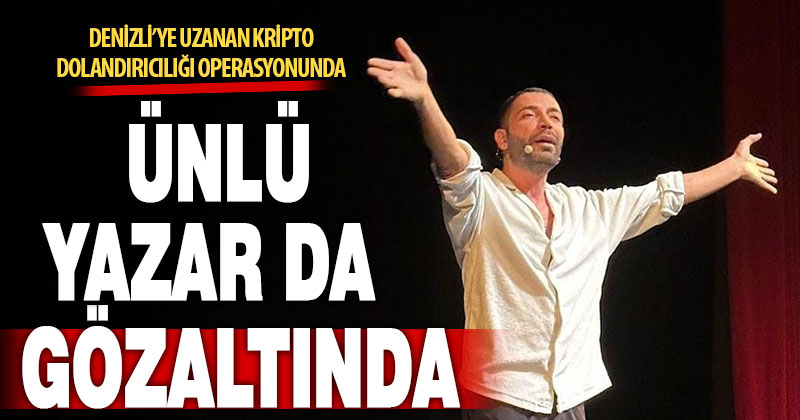 Denizli’ye uzanan kripto dolandırıcılığında yazar Aşkım Kapışmak gözaltına alındı
