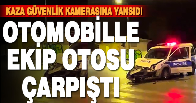 Denizli’de polis otosu ile otomobil çarpıştı