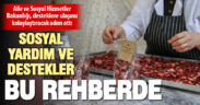 Sosyal hizmetlere ve sosyal yardımlara ulaşım kolaylaşacak