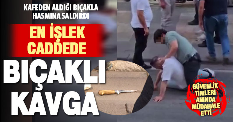 Cadde ortasında bıçaklı kavga polisin dikkati sayesinde büyümeden önlendi
