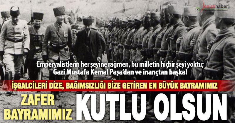 30 Ağustos Zafer Bayramı kutlanıyor