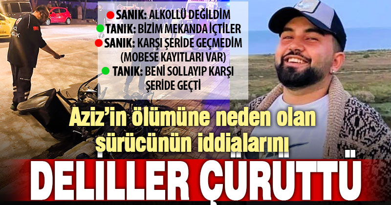 Moto kurye Aziz’in öldüğü kazaya sebep olan sürücünün ifadelerini somut deliller çürüttü