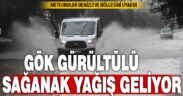 Denizli’ye bugün için gök gürültülü sağanak yağış uyarısı