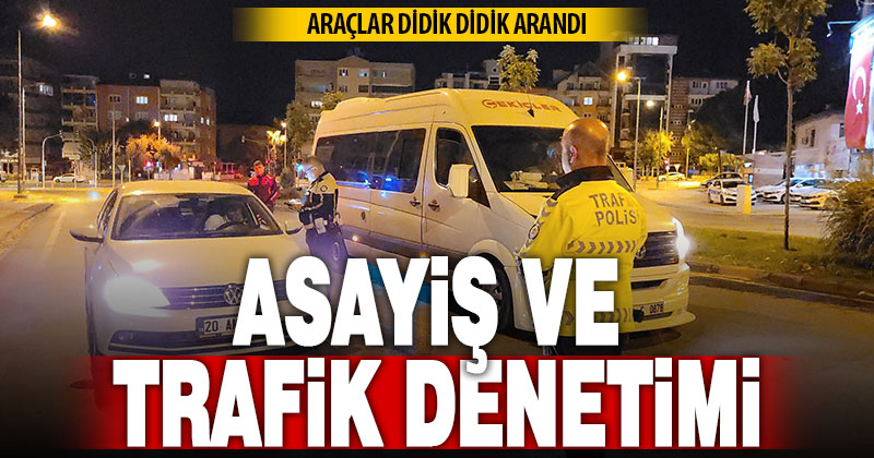 Denizli’de asayiş ve trafik denetimi yapıldı