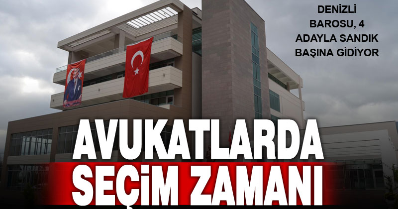 Denizli Barosu 4 adayla genel kurula gidiyor