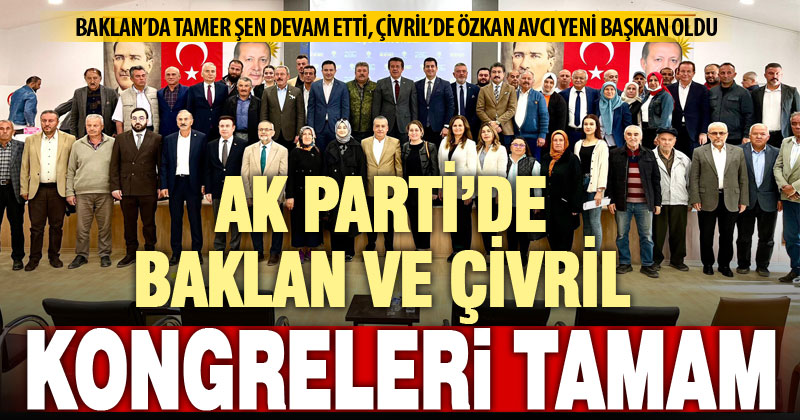 Baklan ve Çivril’de Ak Parti kongreleri tamamlandı