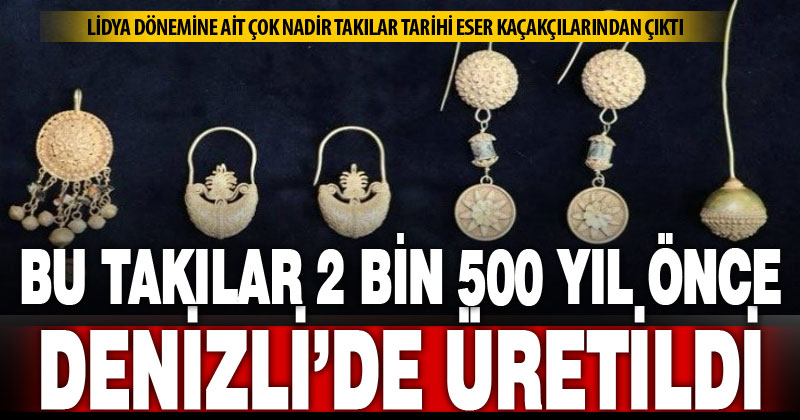 Lidya dönemine ait çok nadir takılar tarihi eser kaçakçılarında çıktı