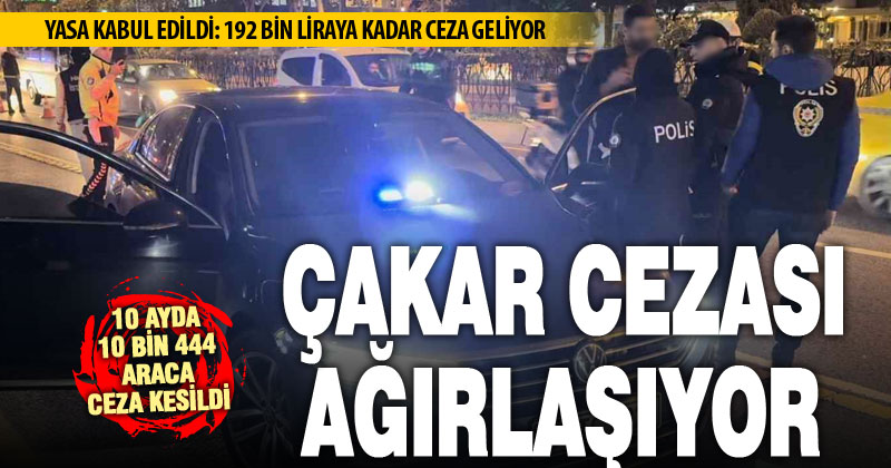 Usulsüz çakar takan sürücüye 192 bin TL’ye kadar ceza geliyor