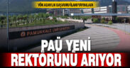 PAÜ yeni rektörünü arıyor