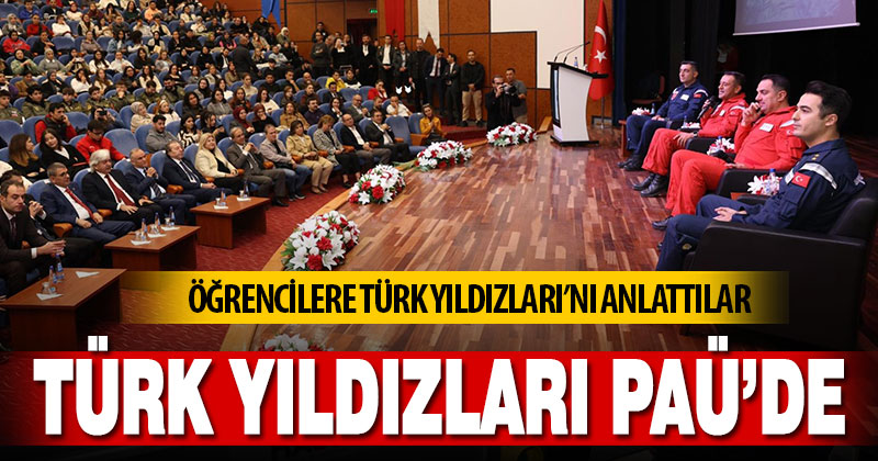 Türk Yıldızları PAÜ’de
