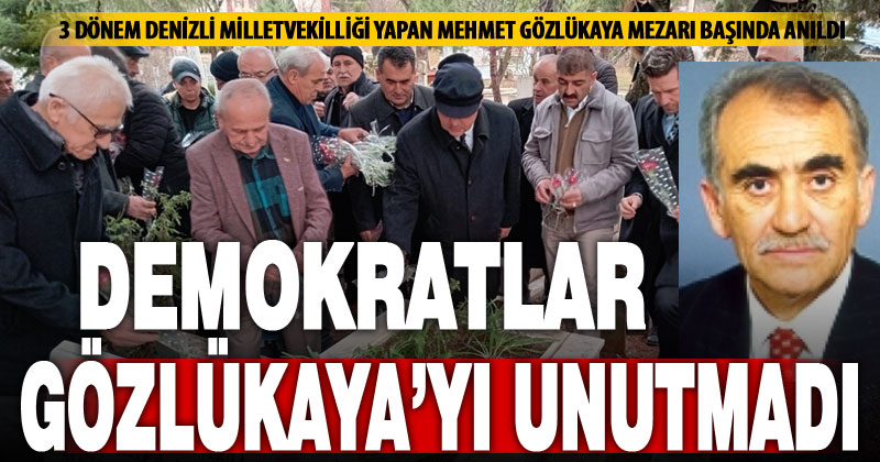 Merhum milletvekili Gözlükaya mezarı başında anıldı