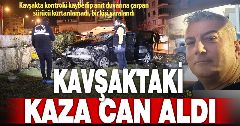 Kavşağa süratli giren otomobil anıt duvarına çarptı: 1 ölü, 1 ağır yaralı