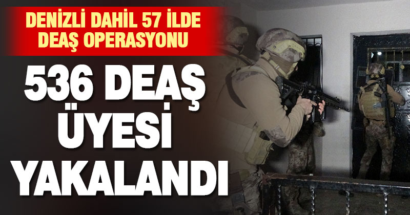 Denizli dahil 57 ilde DEAŞ operasyonu