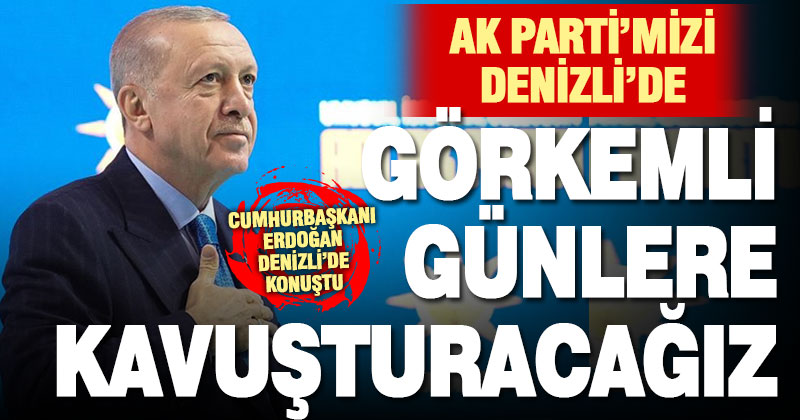 Cumhurbaşkanı Erdoğan, Ak Parti Denizli İl Kongresinde konuştu