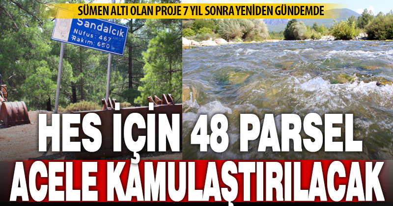 Acıpayam’da HES için acele kamulaştırma kararı