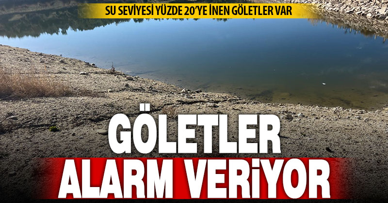 Sulama göletlerinde su seviyeleri düşündürücü seviyede