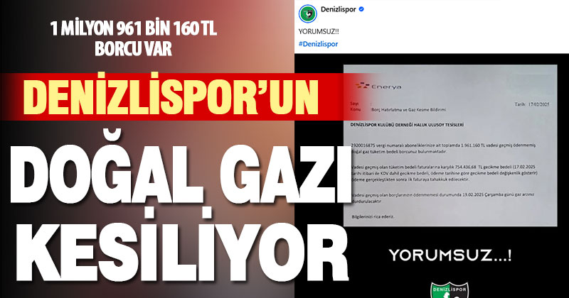 Denizlispor’un 2 milyon lirayı bulan borcu nedeniyle tesislerin doğal gazı kesiliyor