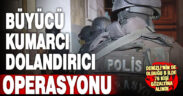 8 ildeki dolandırıcılık operasyonunda 76 şüpheli gözaltına alındı