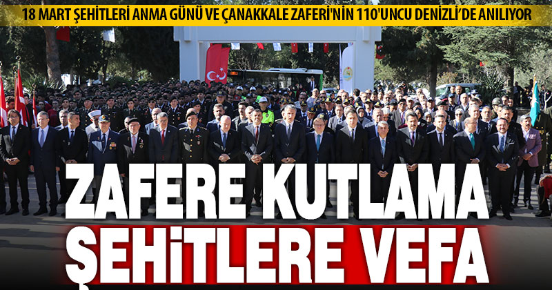 Denizli’de 18 Mart Çanakkale şehitleri dualarla anıldı
