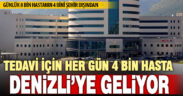 PAÜ Hastanesi, şehir dışından günlük 4 bin hastayı kabul ediyor