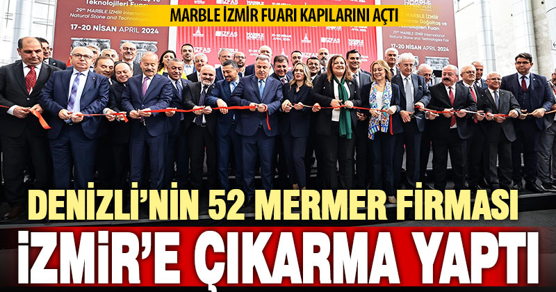 Denizli’den 52 firma İzmir doğaltaş fuarında yerini aldı