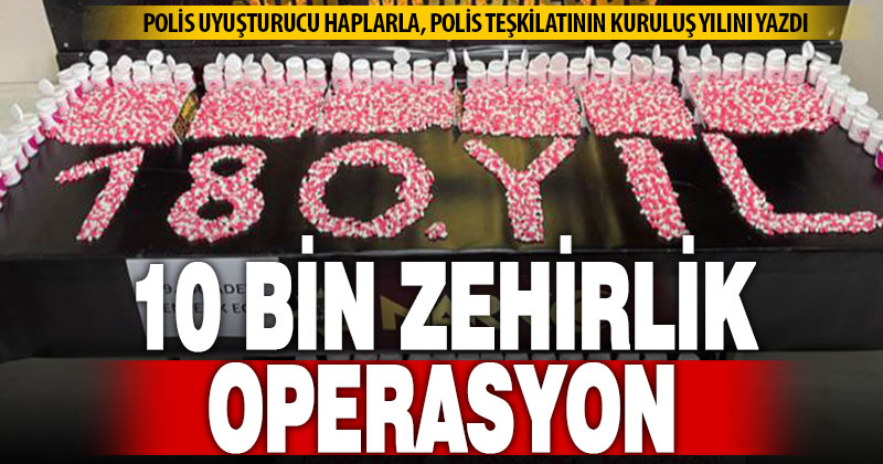 Denizli polisi 10 bin adede yakın kaçak uyuşturucu hap ele geçirdi