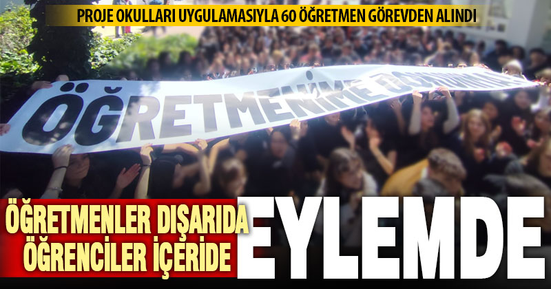 Sendika ve öğrencilerin “öğretmen kıyımı” eylemi
