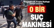52 suç kaydı  ve 20 yıl hapis cezasıyla aranan hükümlü yakalandı