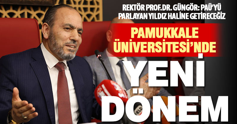PAÜ Rektörü Prof.Dr. Mahmud Güngör, hedeflerini anlattı
