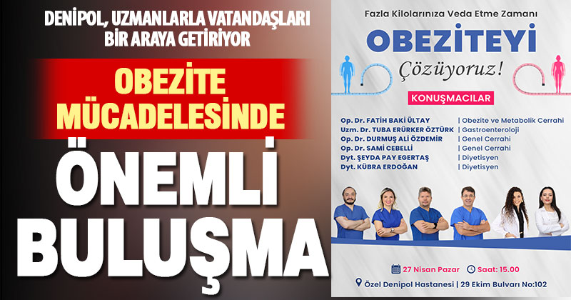 Denipol Hastanesi uzmanları, halka açık etkinlik düzenliyor