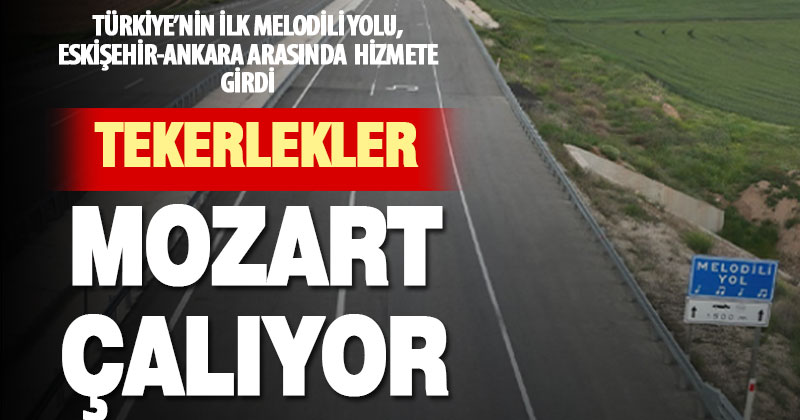 Türkiye’nin ilk “melodili yolu” hizmete girdi