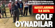 Çal’da ilk kez düzenlenen Golf turnuvasında huzurevi sakinleri golf ile tanıştı