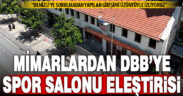 Mimarlar Odası’ndan, yıkımına başlanan spor salonu eleştirisi