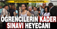 Öğrencilerin üniversite maratonu başladı: Denizli’de YKS heyecanı
