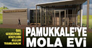 Pamukkale’de özel gereksinimli bireylerin aileleri için “mola evi” projesi