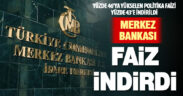 Merkez Bankası faizi yüzde 46’dan yüzde 43’e indirdi