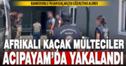 Kamerunlu göçmen kaçakçısı yurt dışına çıkarmaya çalıştığı 11 kişiyle yakalandı