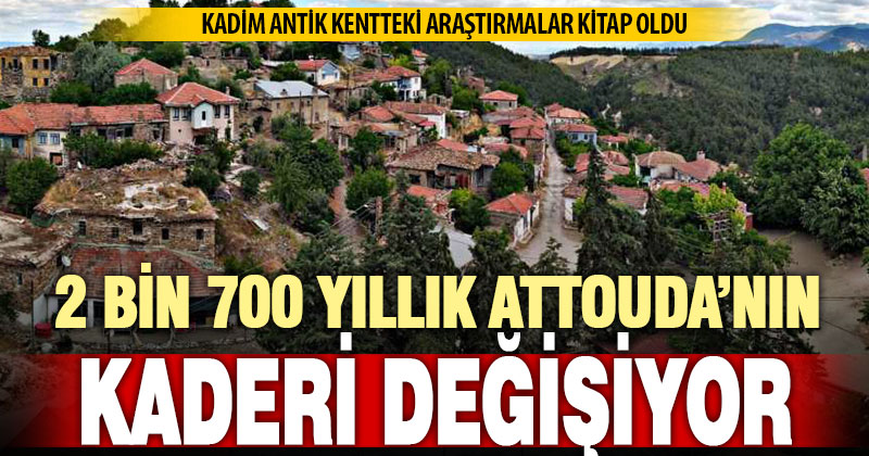 Tarih yeniden yazılıyor: 2700 yıllık kent Attouda’nın kaderi değişiyor
