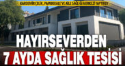 Kardemir Çelik, Ayşe Karalp Aile Sağlığı Merkezi’nin yapımını tamamladı