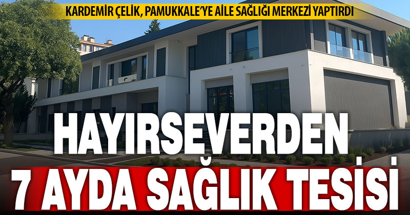 Kardemir Çelik, Ayşe Karalp Aile Sağlığı Merkezi’nin yapımını tamamladı
