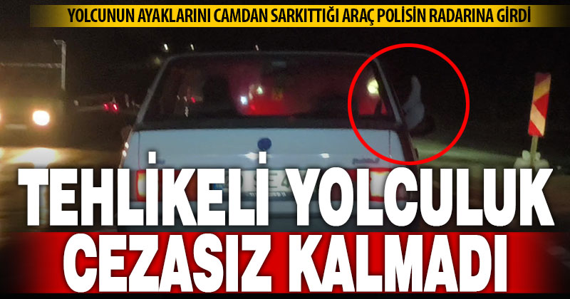 Emniyet görüntüden sürücüyü buldu: Tehlikeli yolculuğa ceza geldi