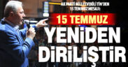 Ak Parti Milletvekili Tin’den 15 Temmuz mesajı