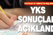 YKS sonuçları açıklandı