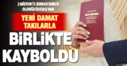 Üç günlük damat kumar borcu yüzünden takılarla birlikte kayboldu
