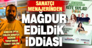 Konseri iptal edilen sanatçının mağduriyet iddiası