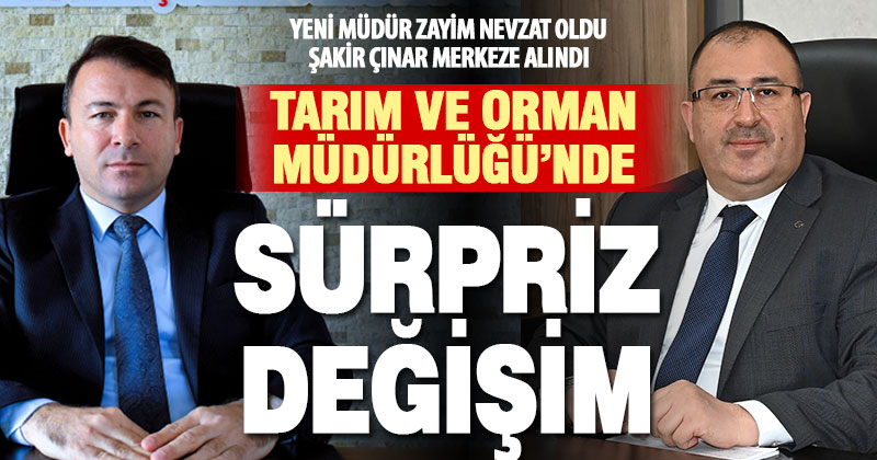 Denizli Tarım ve Orman Müdürlüğü’nde sürpriz değişim