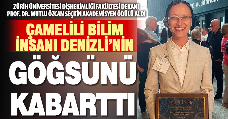 Denizlili akademisyen Mutlu Özcan, seçkin akademisyen ödülü aldı