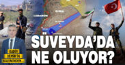 Süveyda’da ne oluyor?